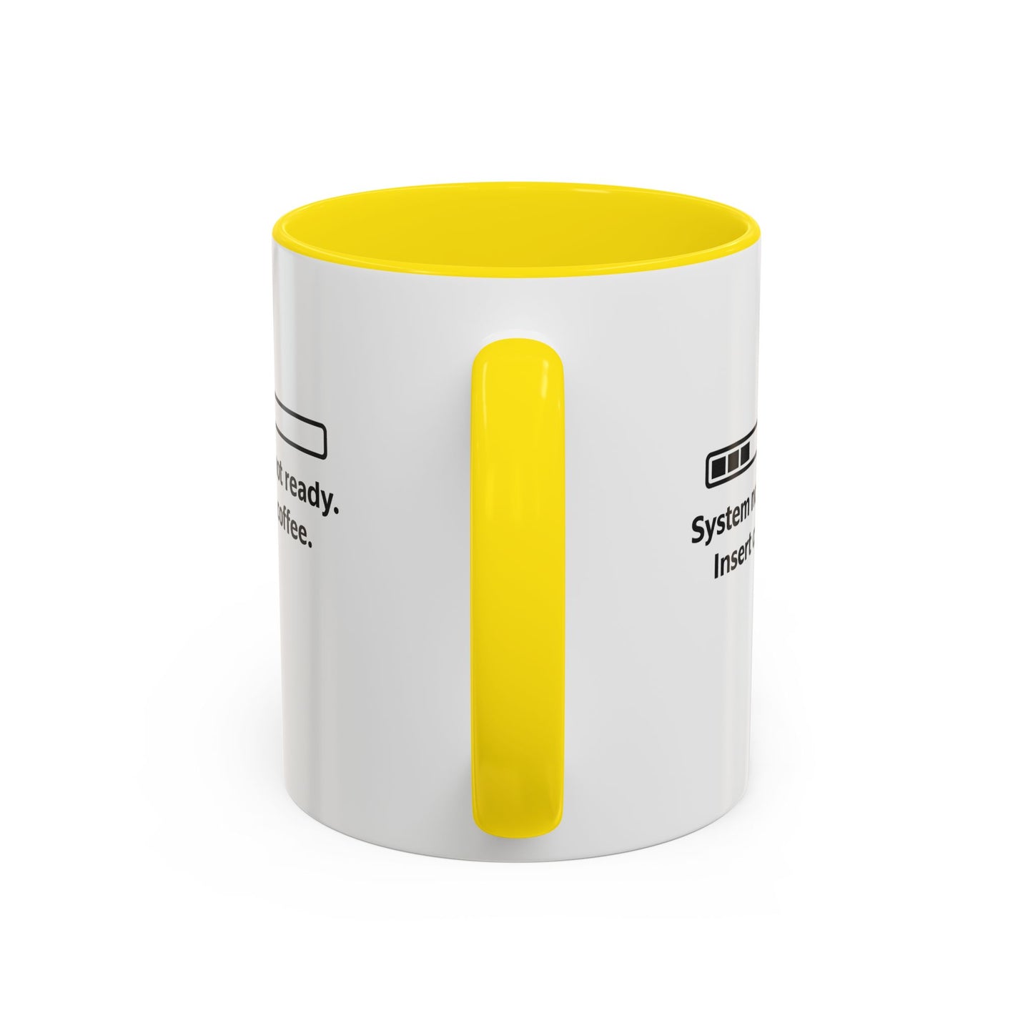 Coffee Mug — “System Not Ready. Insert Coffee.” Accent Ceramic Mug