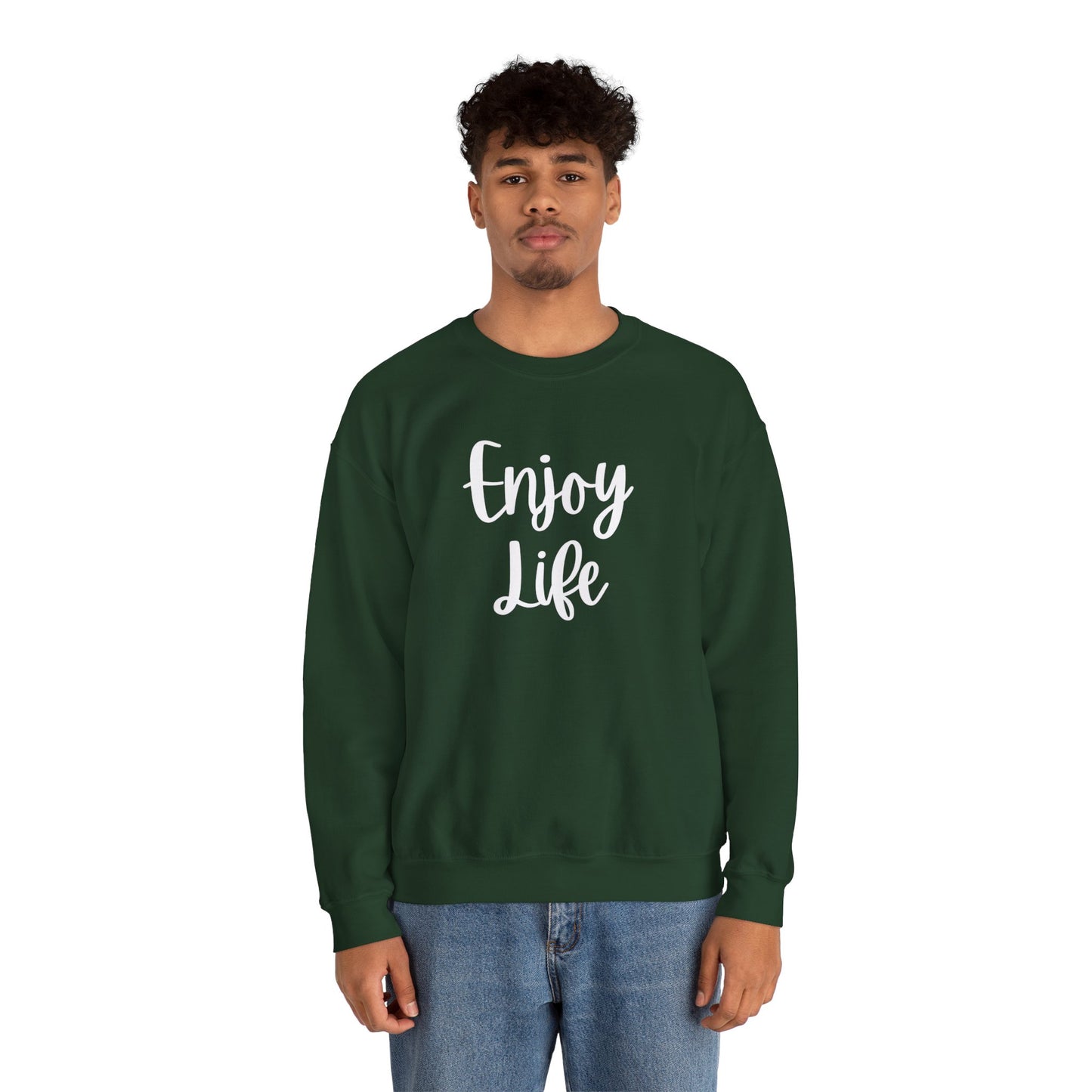 Crewneck Sweatshirt — “Enjoy Life” Script Motivational Pullover