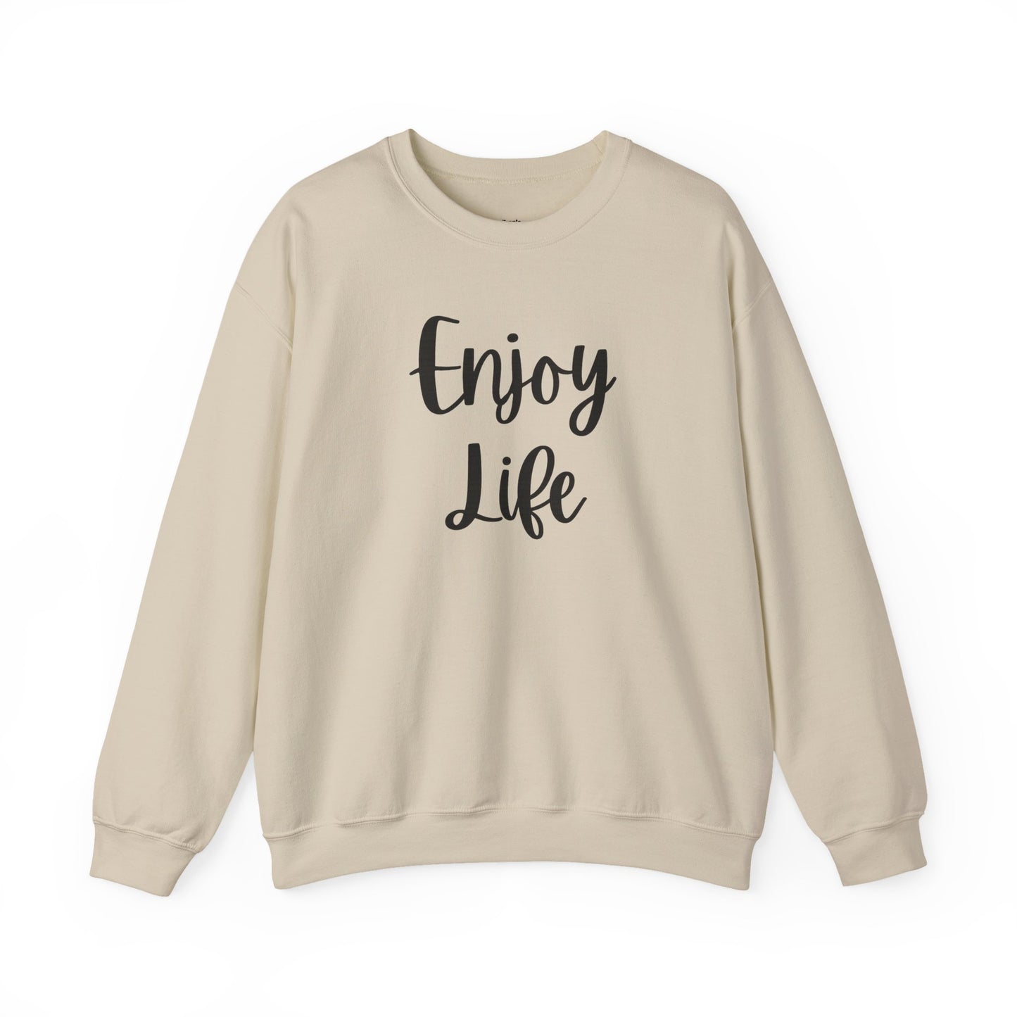 Crewneck Sweatshirt — “Enjoy Life” Script Motivational Pullover