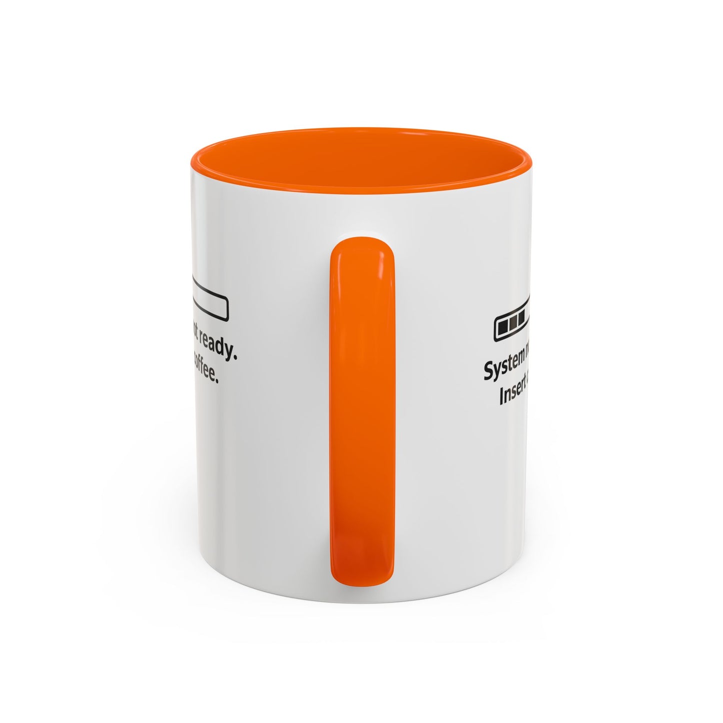 Coffee Mug — “System Not Ready. Insert Coffee.” Accent Ceramic Mug