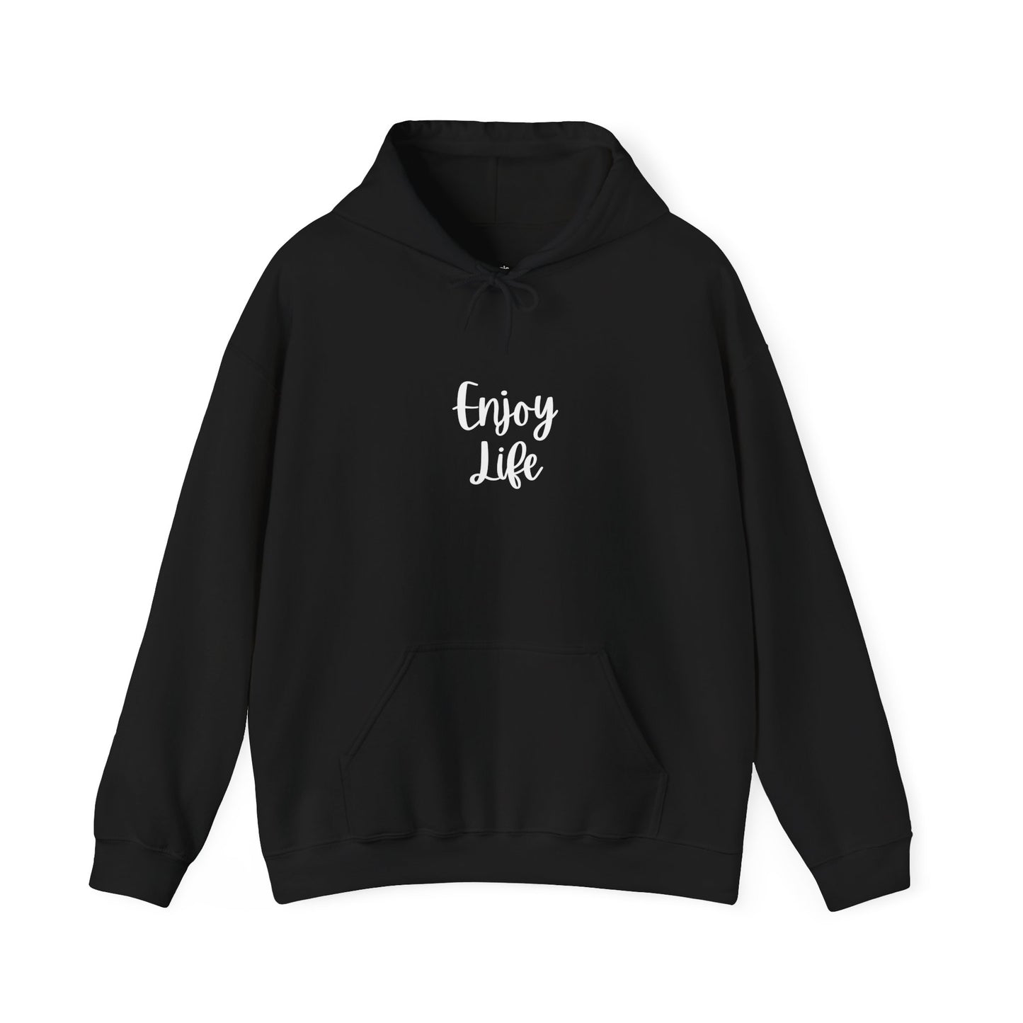 Enjoy Life Hoodie - Minimal Inspirational Graphic Pullover