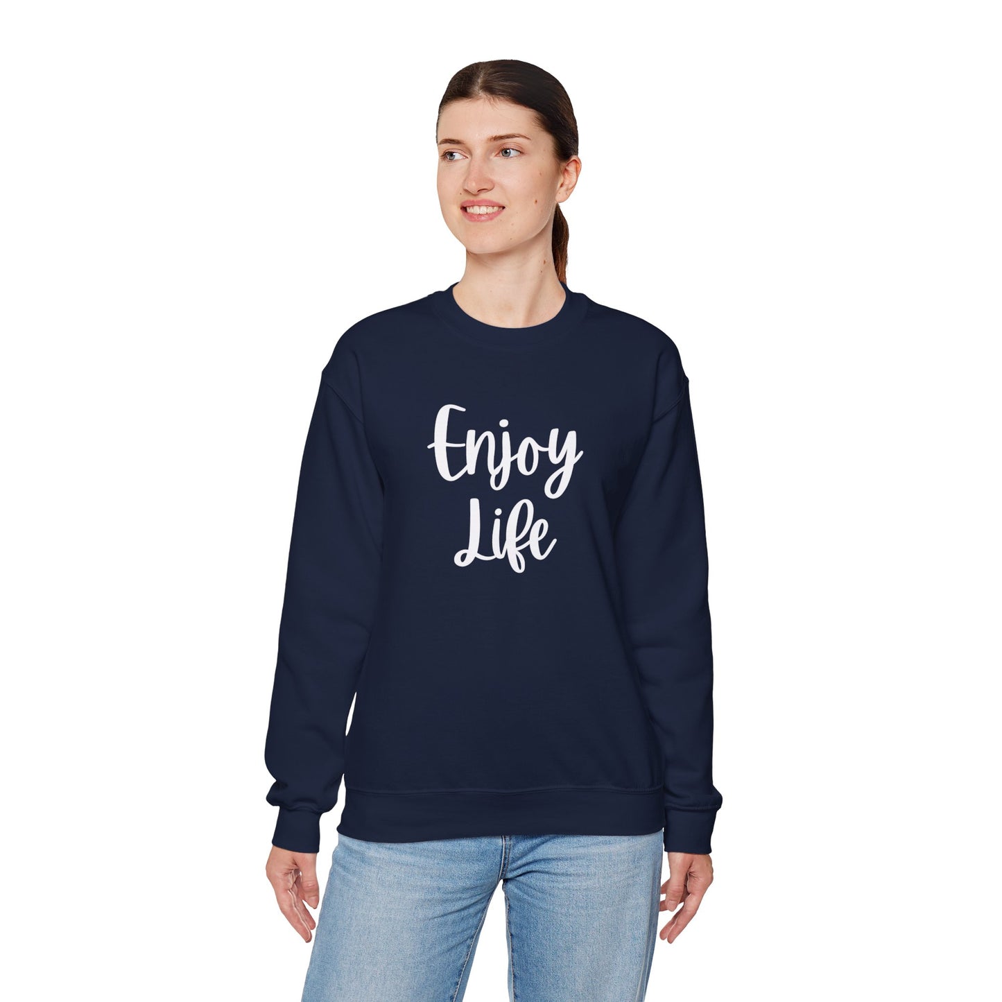 Crewneck Sweatshirt — “Enjoy Life” Script Motivational Pullover