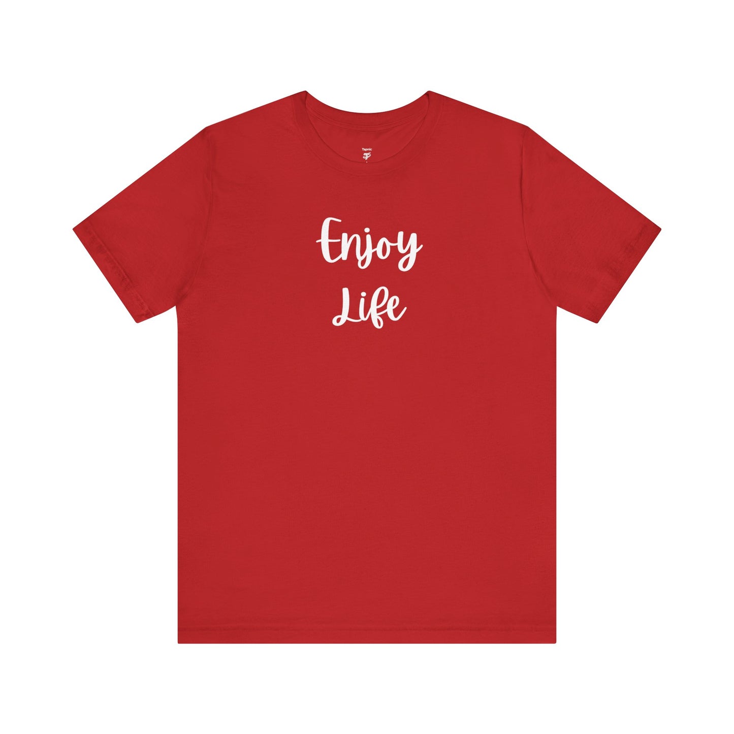 Enjoy Life T-Shirt – Inspirational Script Tee