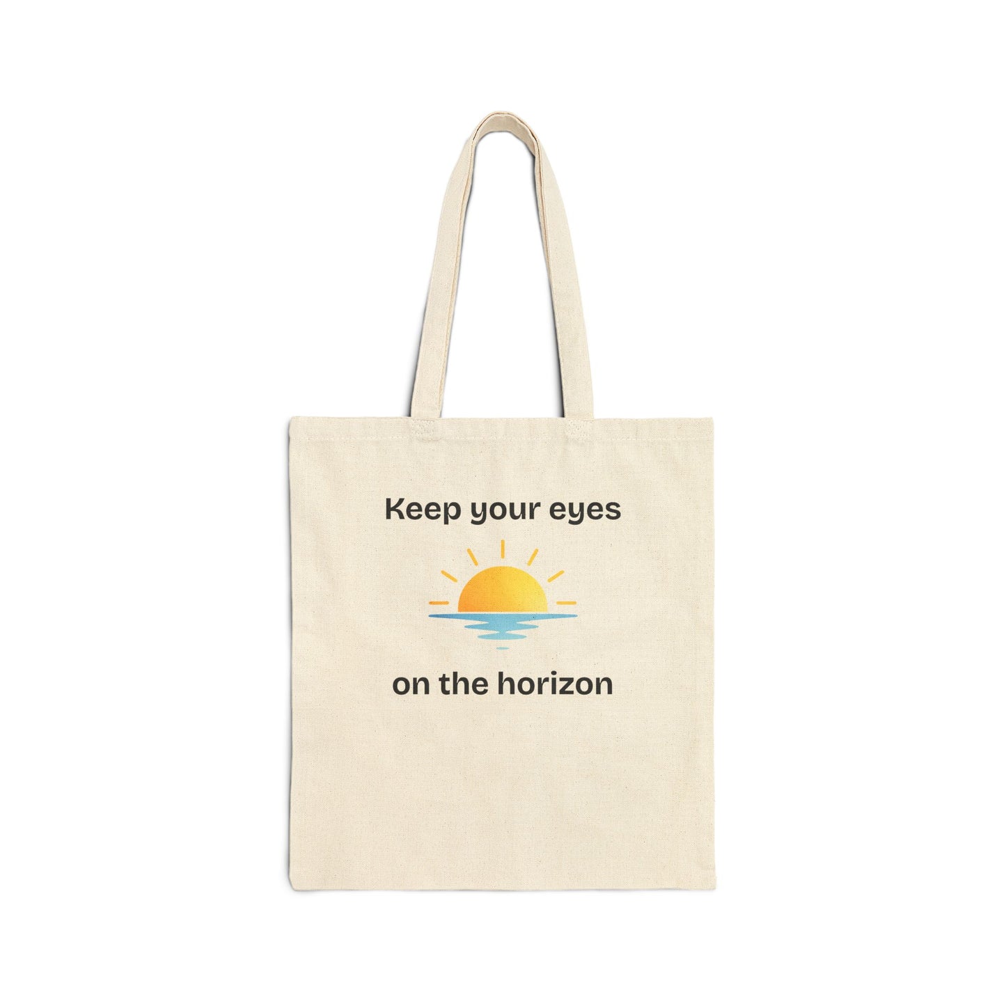 Horizon Sunrise Tote — "Keep your eyes on the horizon" Cotton Canvas Bag