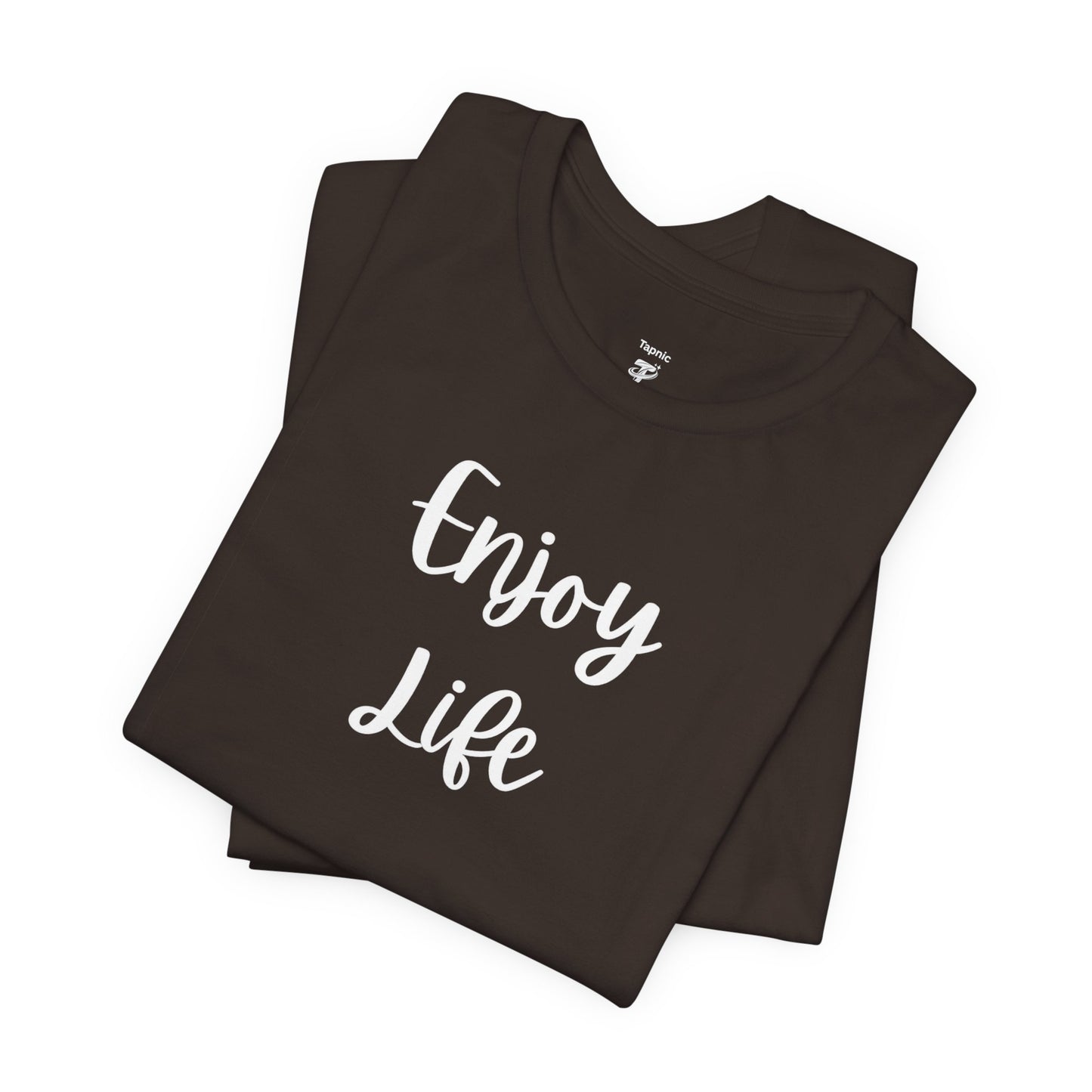Enjoy Life T-Shirt – Inspirational Script Tee