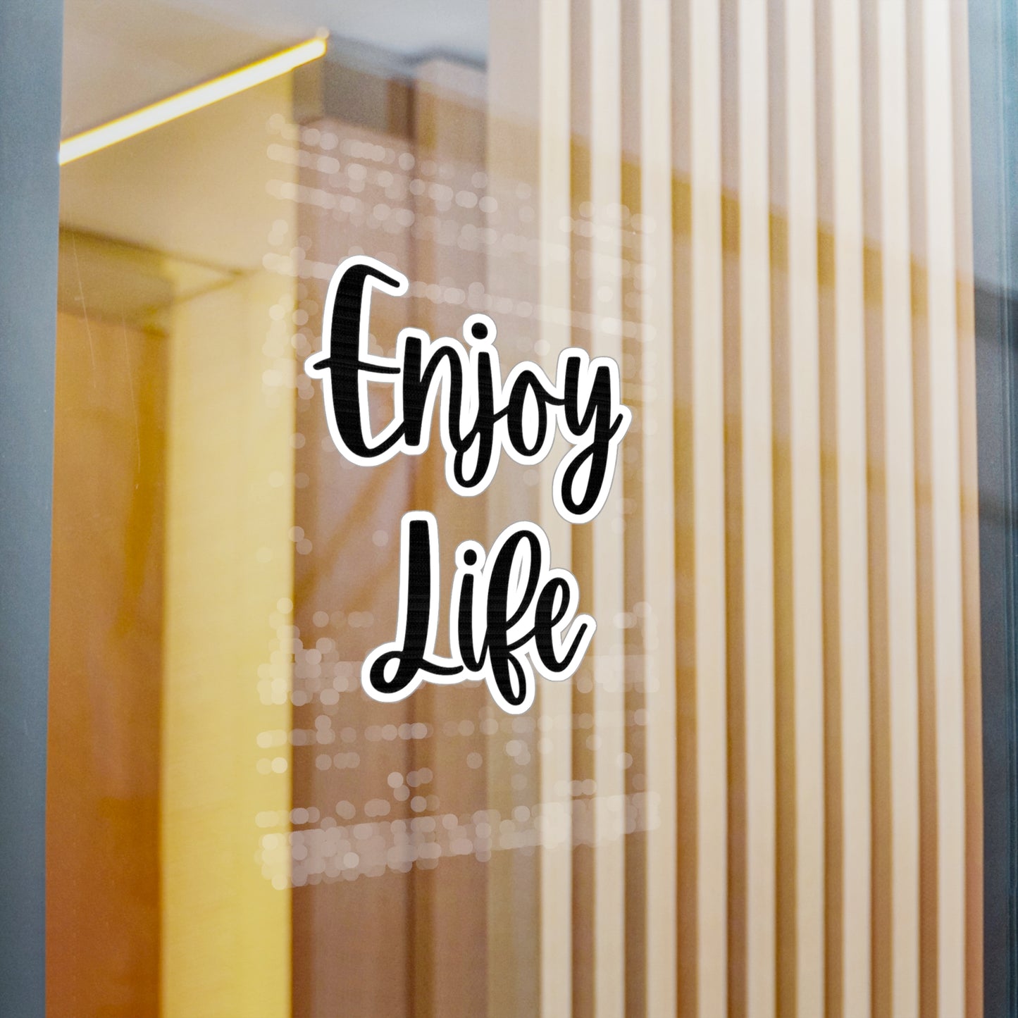 Enjoy Life Vinyl Sticker — Inspirational Kiss-Cut Decal for Water Bottles, Laptops & Windows