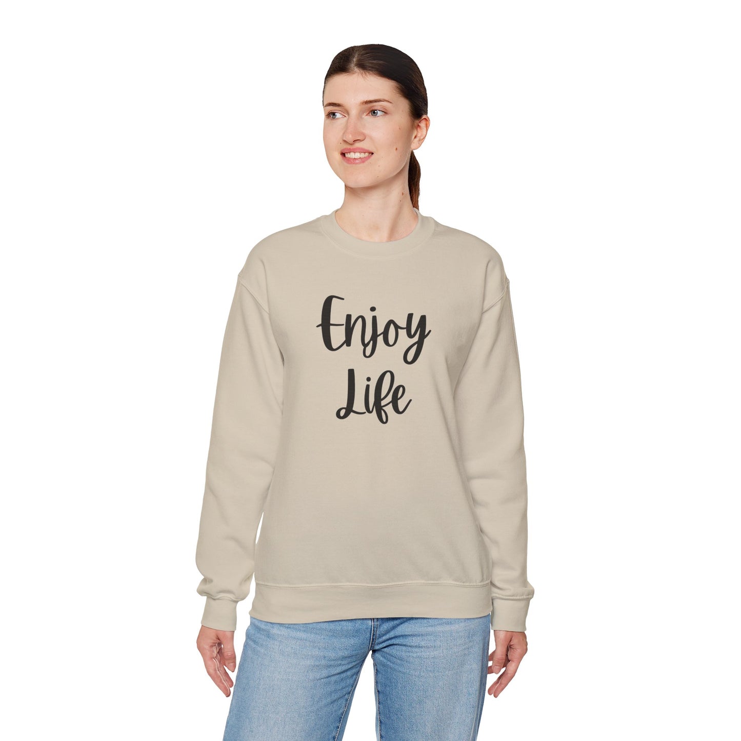 Crewneck Sweatshirt — “Enjoy Life” Script Motivational Pullover