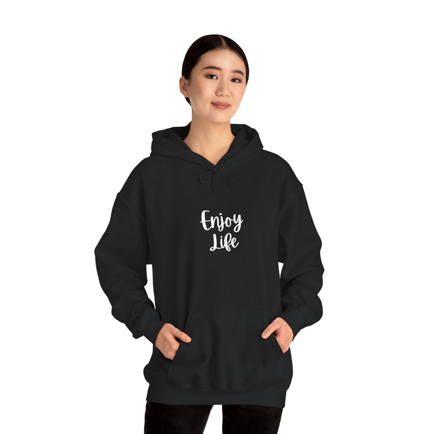 Enjoy Life Hoodie - Minimal Inspirational Graphic Pullover