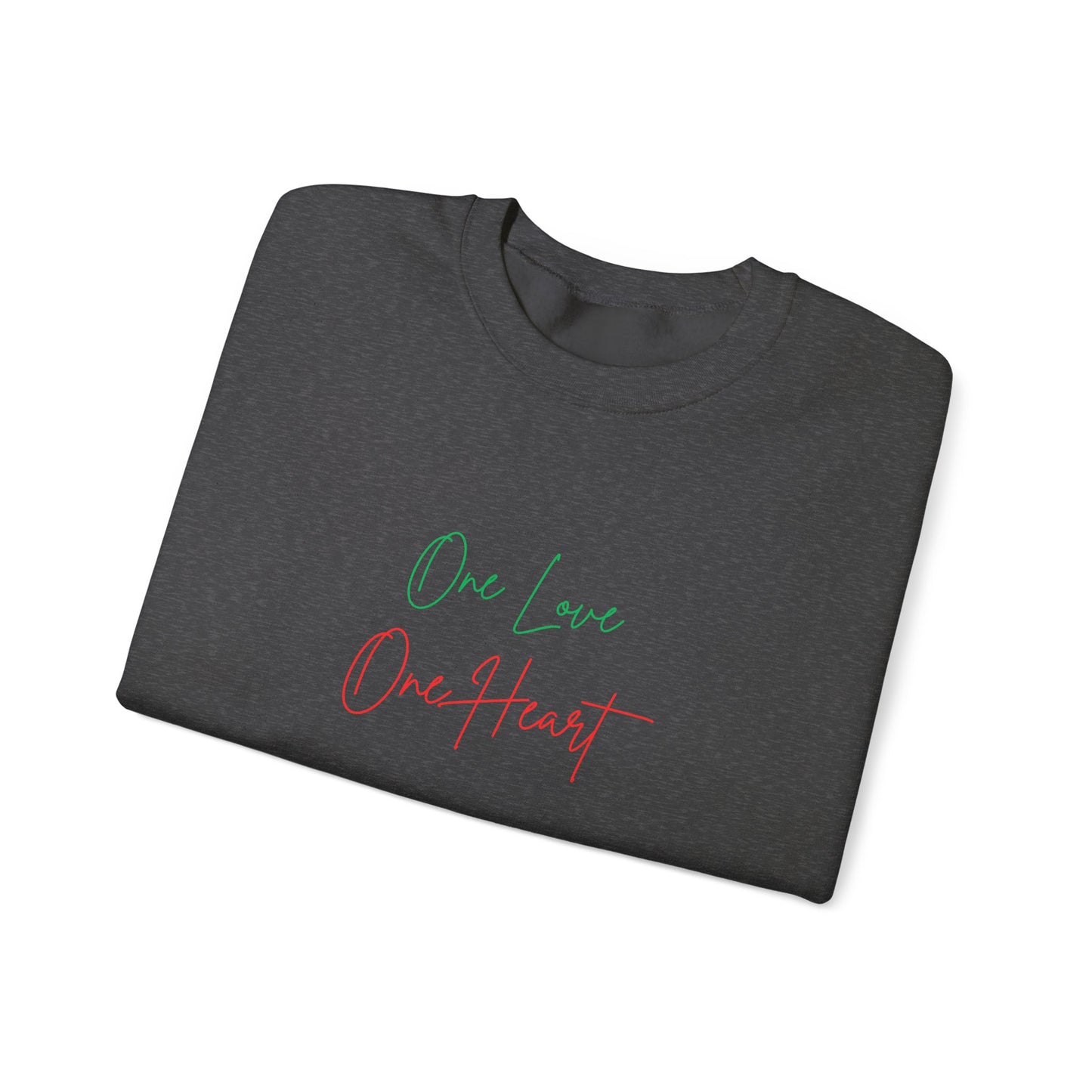 Crewneck Sweatshirt — "One Love One Heart"