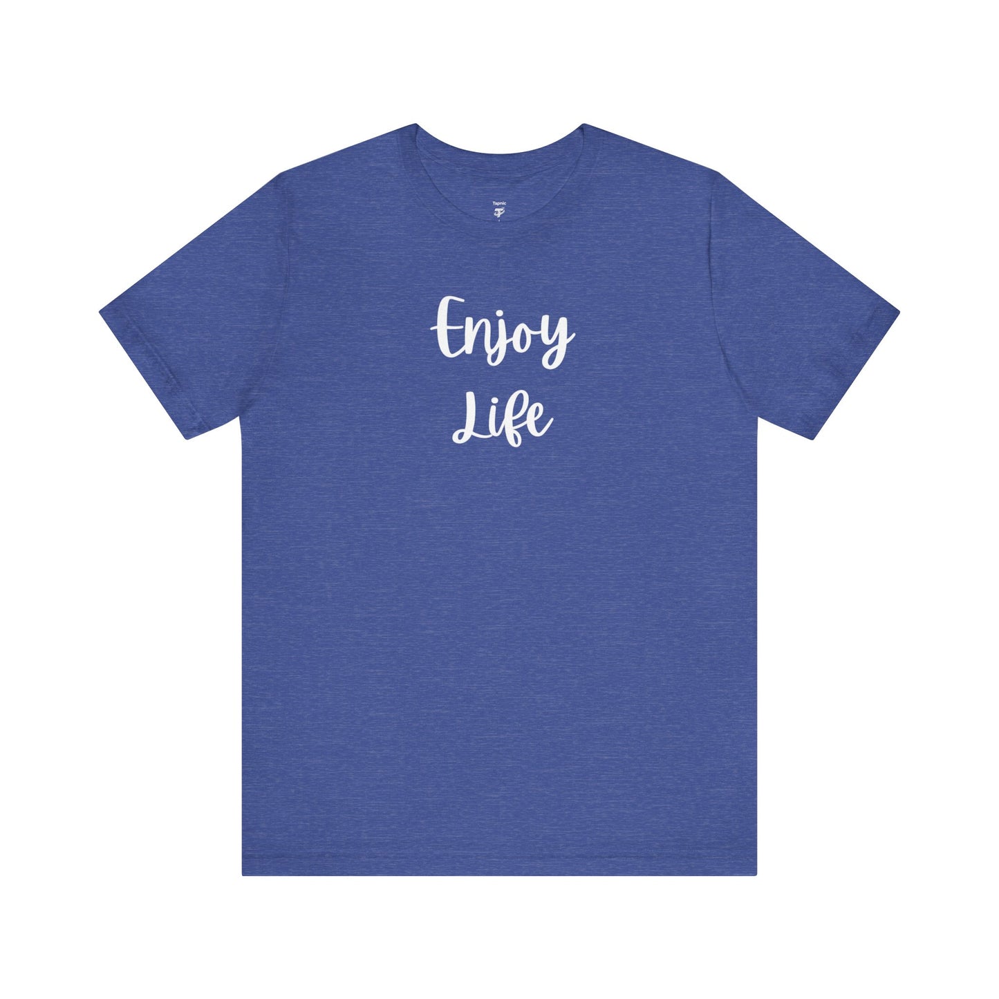Enjoy Life T-Shirt – Inspirational Script Tee