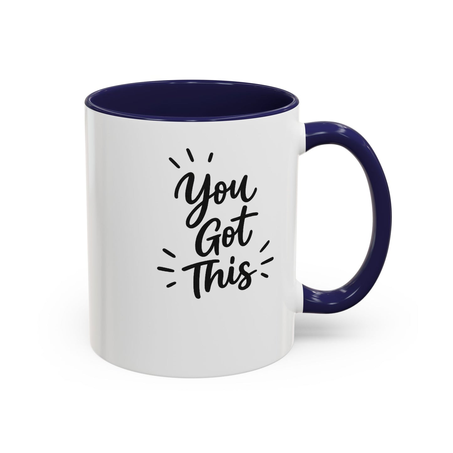 You Got This Accent Coffee Mug — Motivational Black-Accent Ceramic Mug (11/15 oz)