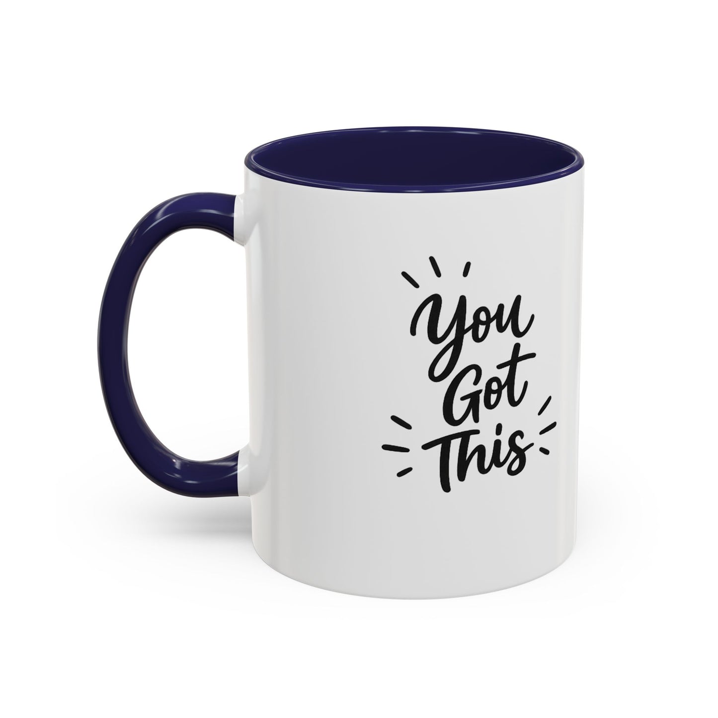 You Got This Accent Coffee Mug — Motivational Black-Accent Ceramic Mug (11/15 oz)