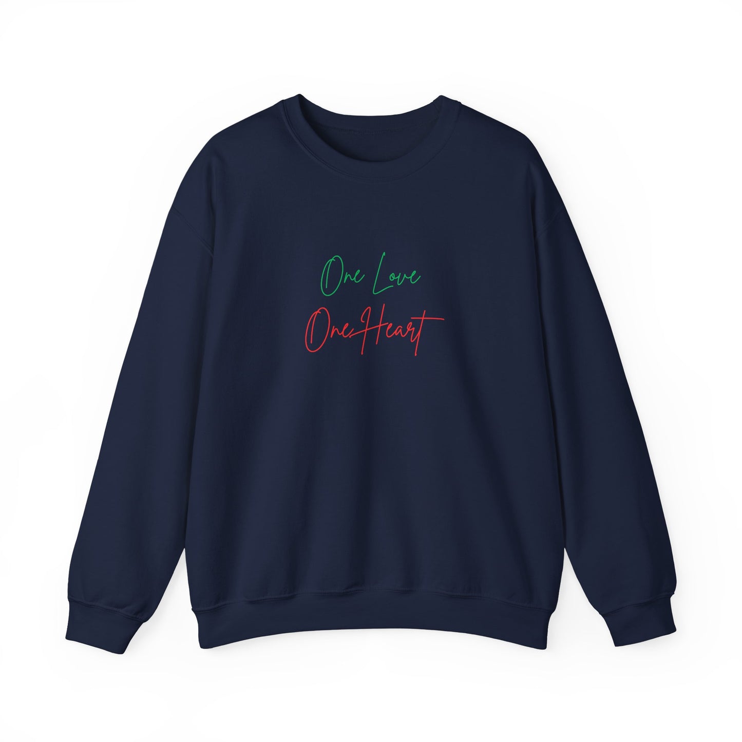 Crewneck Sweatshirt — "One Love One Heart"