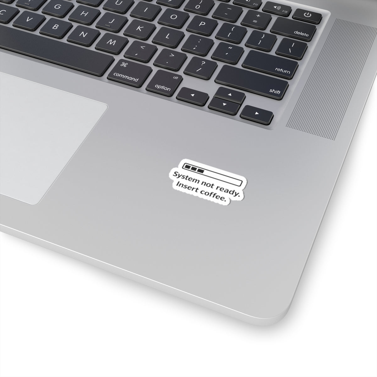 Sticker — "System Not Ready. Insert Coffee." Progress Bar Laptop Sticker