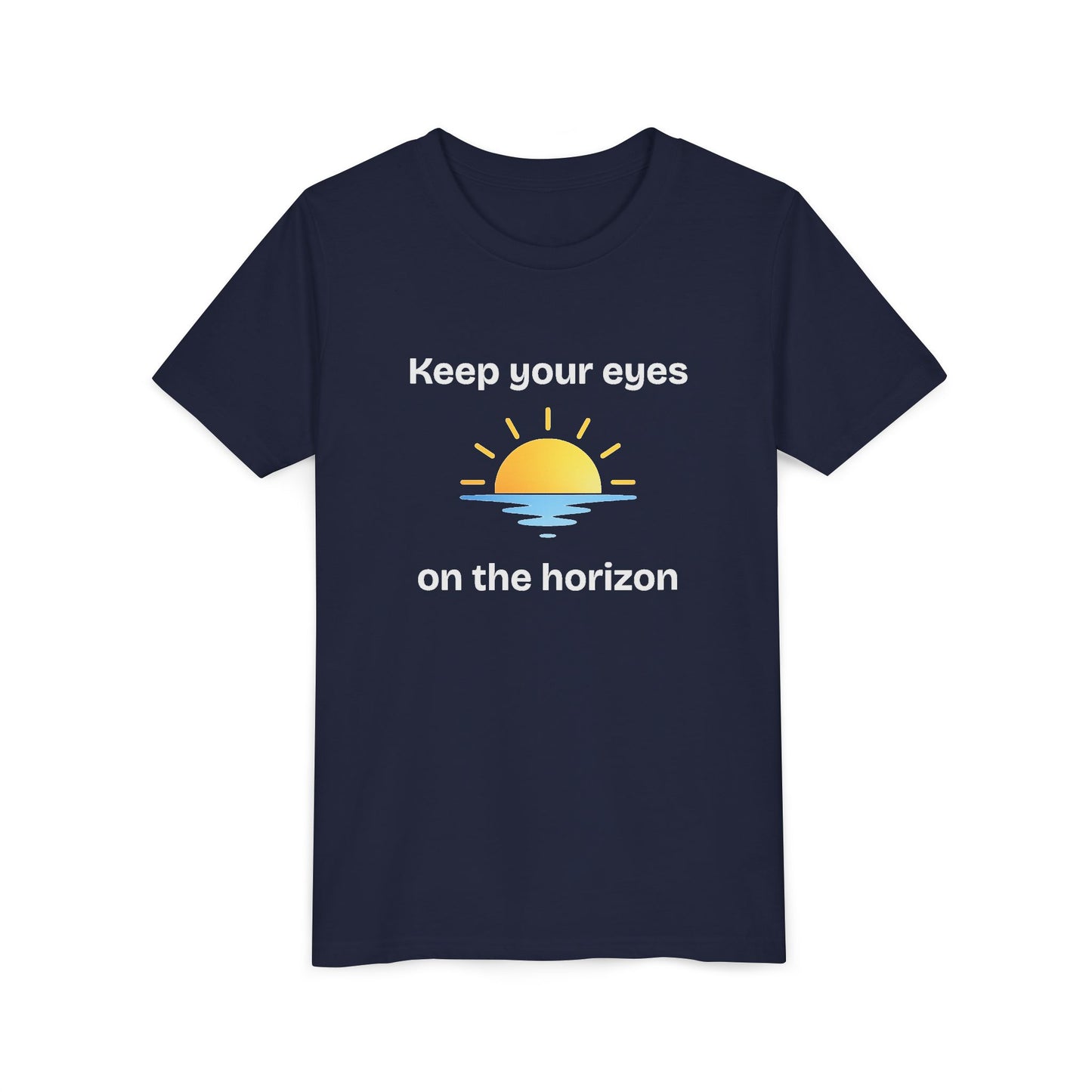 Youth Tee — "Keep Your Eyes on the Horizon" Sunrise Graphic
