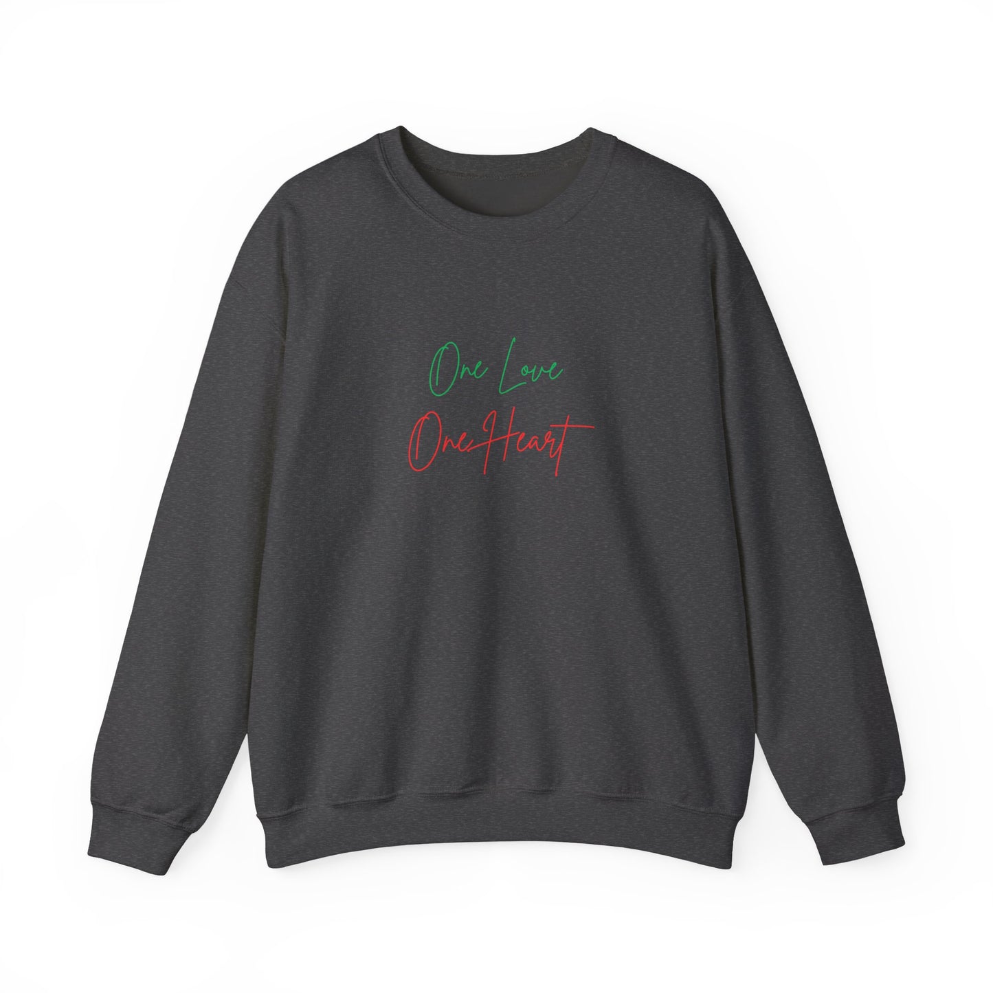 Crewneck Sweatshirt — "One Love One Heart"
