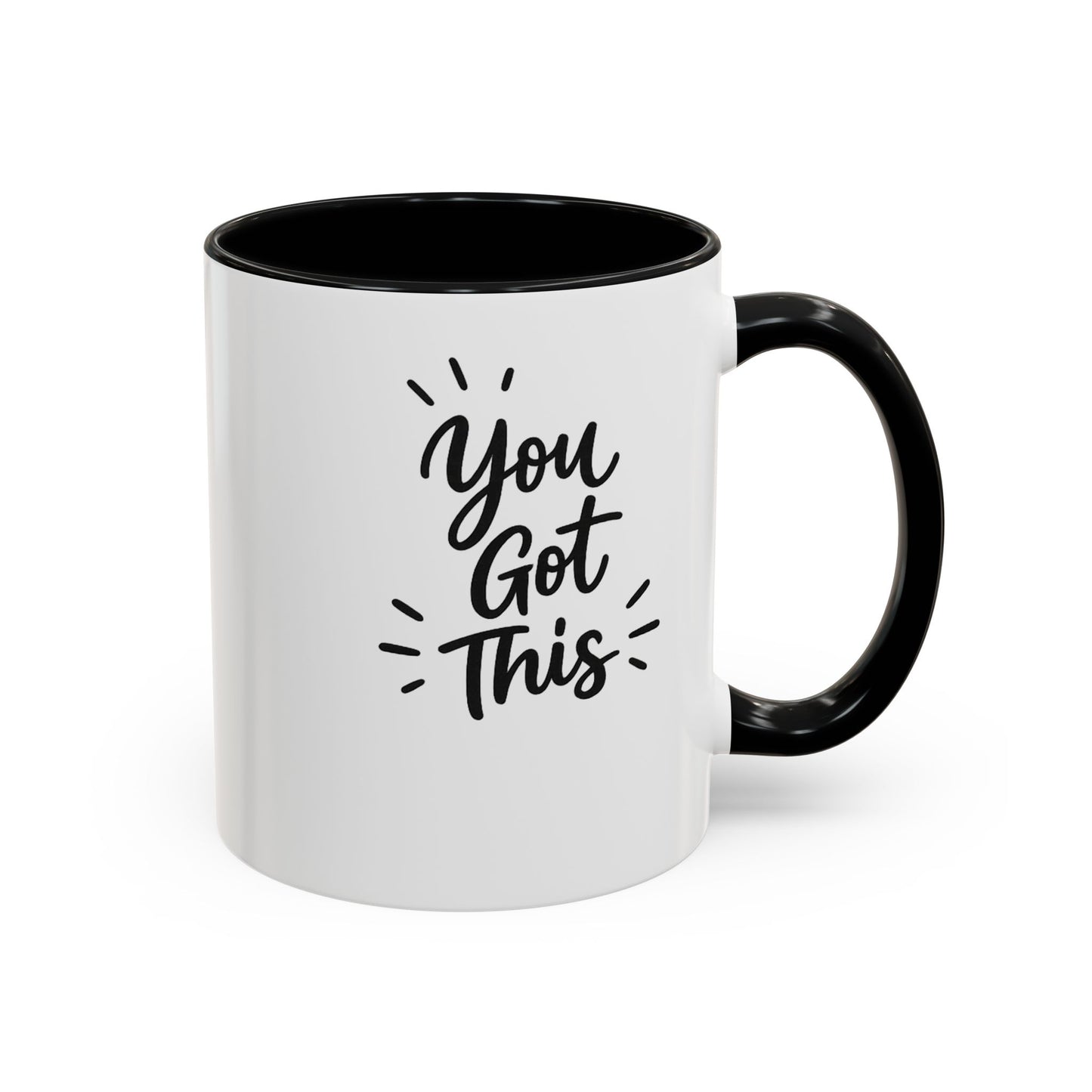 You Got This Accent Coffee Mug — Motivational Black-Accent Ceramic Mug (11/15 oz)