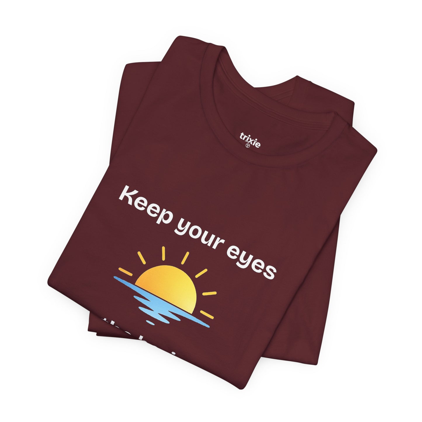 Keep Your Eyes on the Horizon T-Shirt