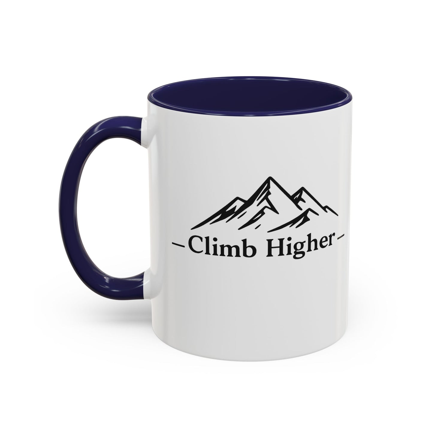 Climb Higher Mountain Coffee Mug — Inspirational Hiking Camper Gift (11/15oz)