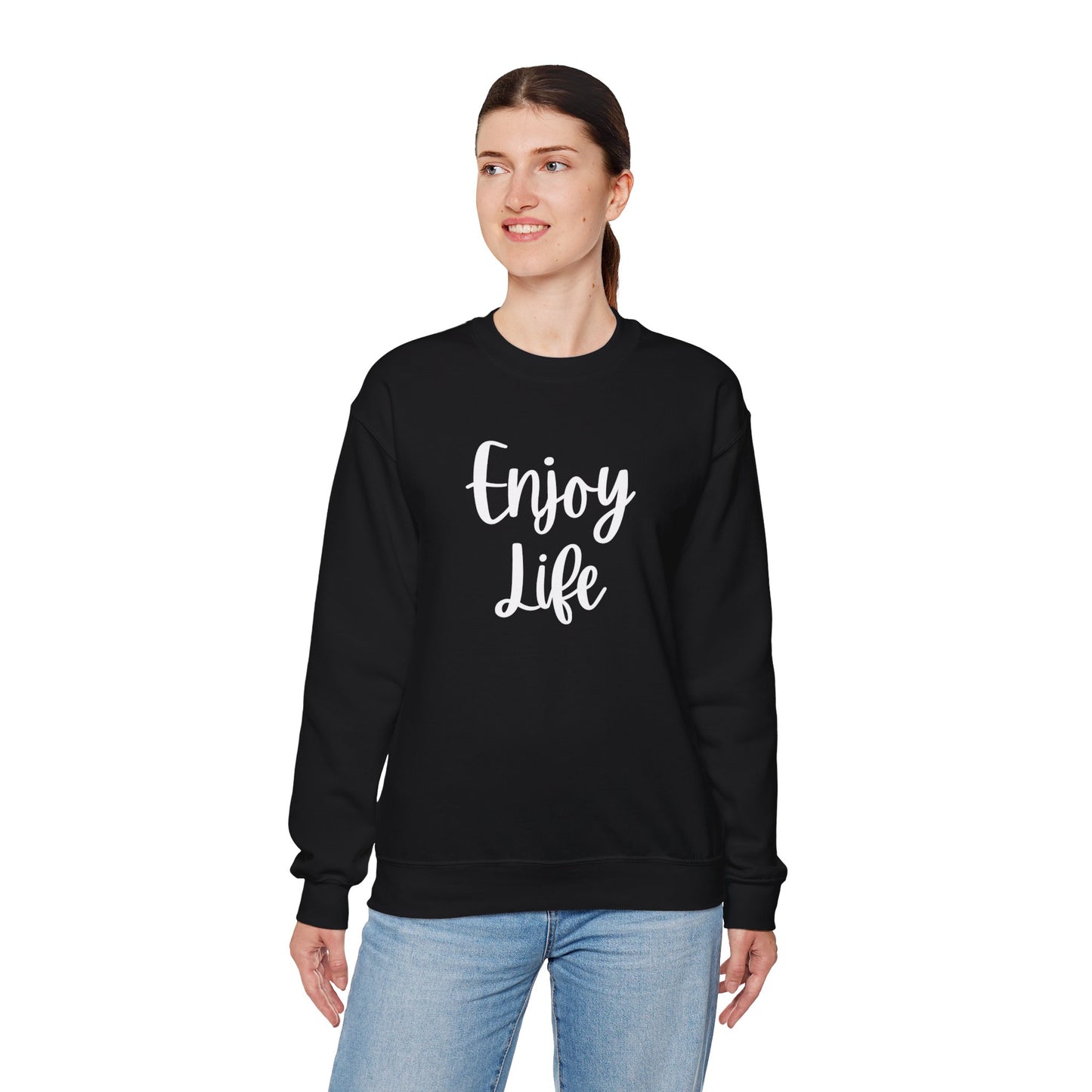 Crewneck Sweatshirt — “Enjoy Life” Script Motivational Pullover
