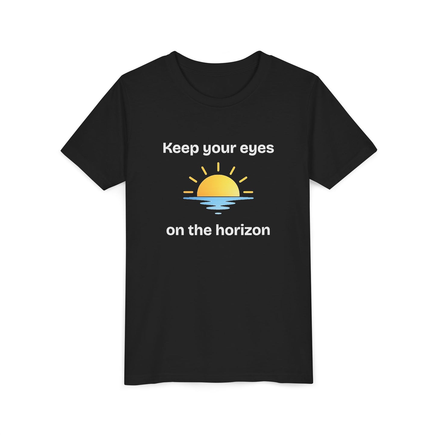 Youth Tee — "Keep Your Eyes on the Horizon" Sunrise Graphic