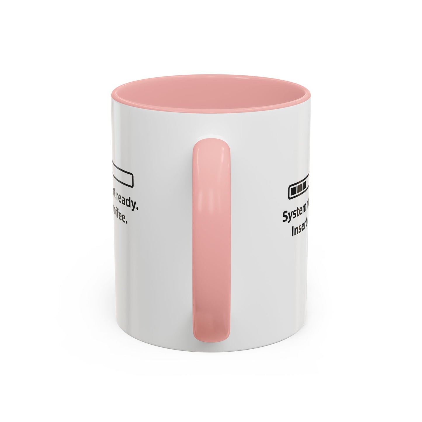 Coffee Mug — “System Not Ready. Insert Coffee.” Accent Ceramic Mug