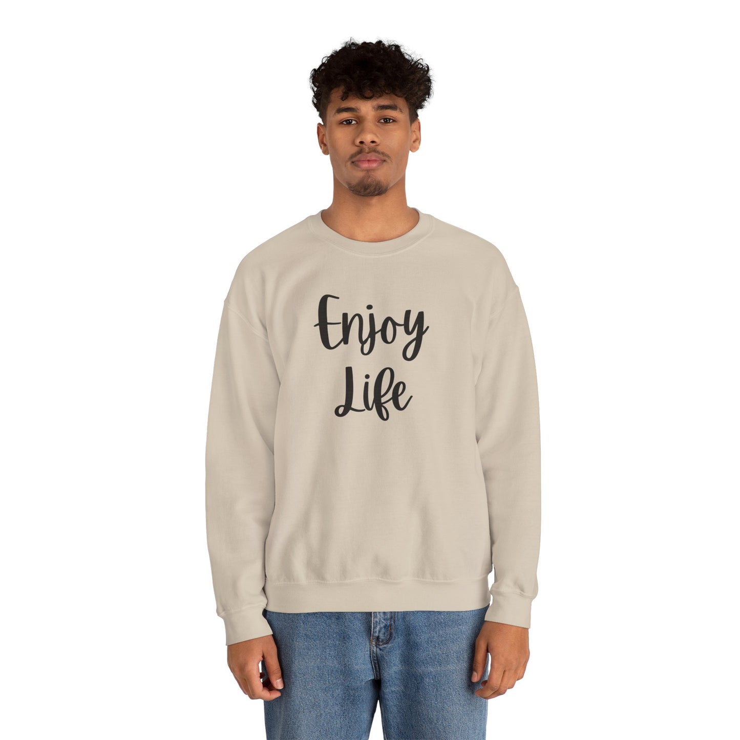 Crewneck Sweatshirt — “Enjoy Life” Script Motivational Pullover