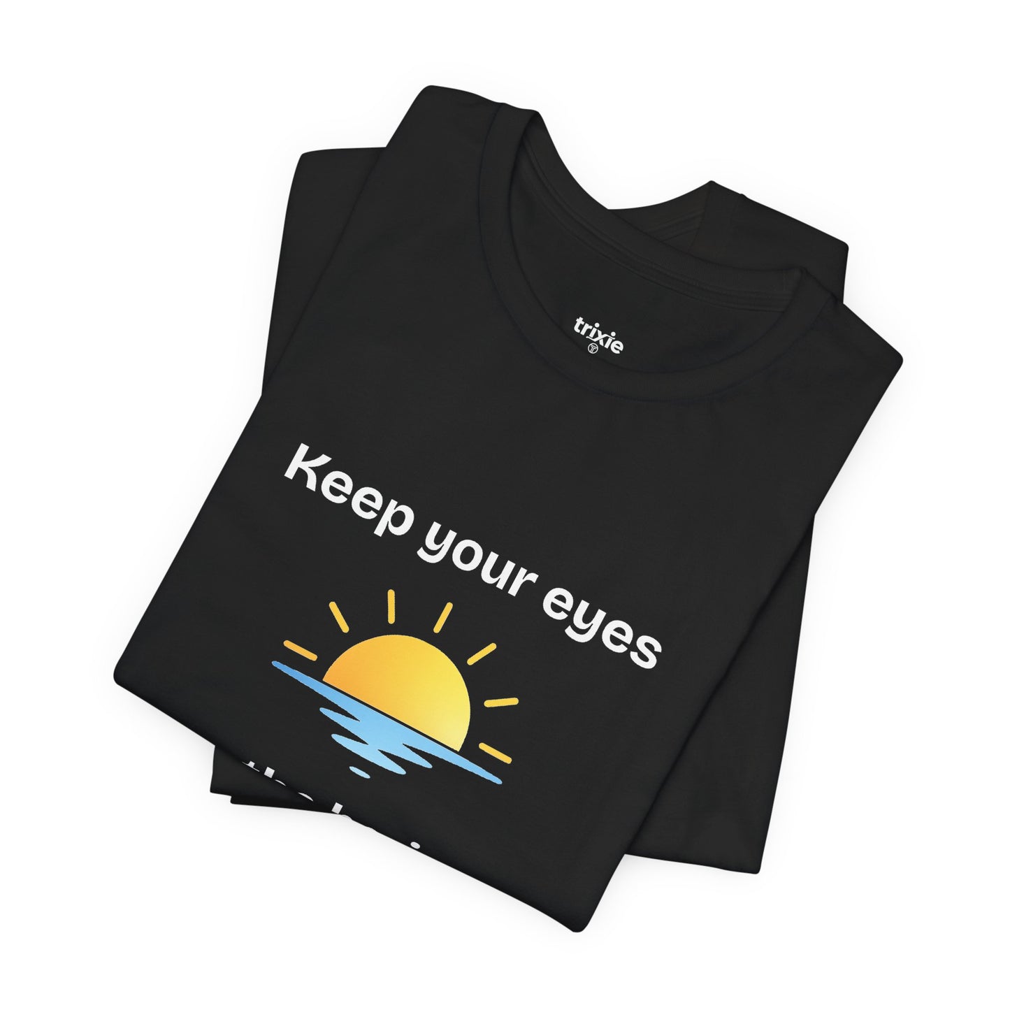 Keep Your Eyes on the Horizon T-Shirt