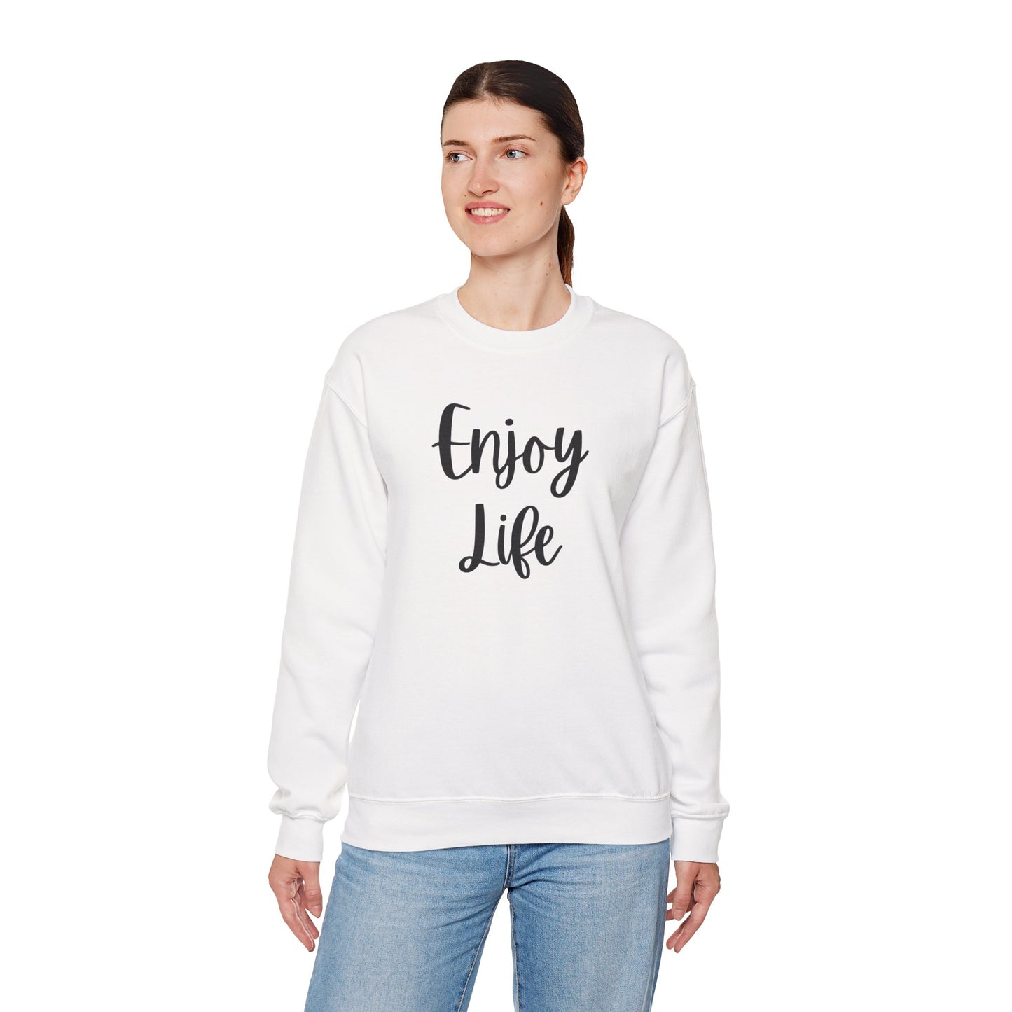 Crewneck Sweatshirt — “Enjoy Life” Script Motivational Pullover