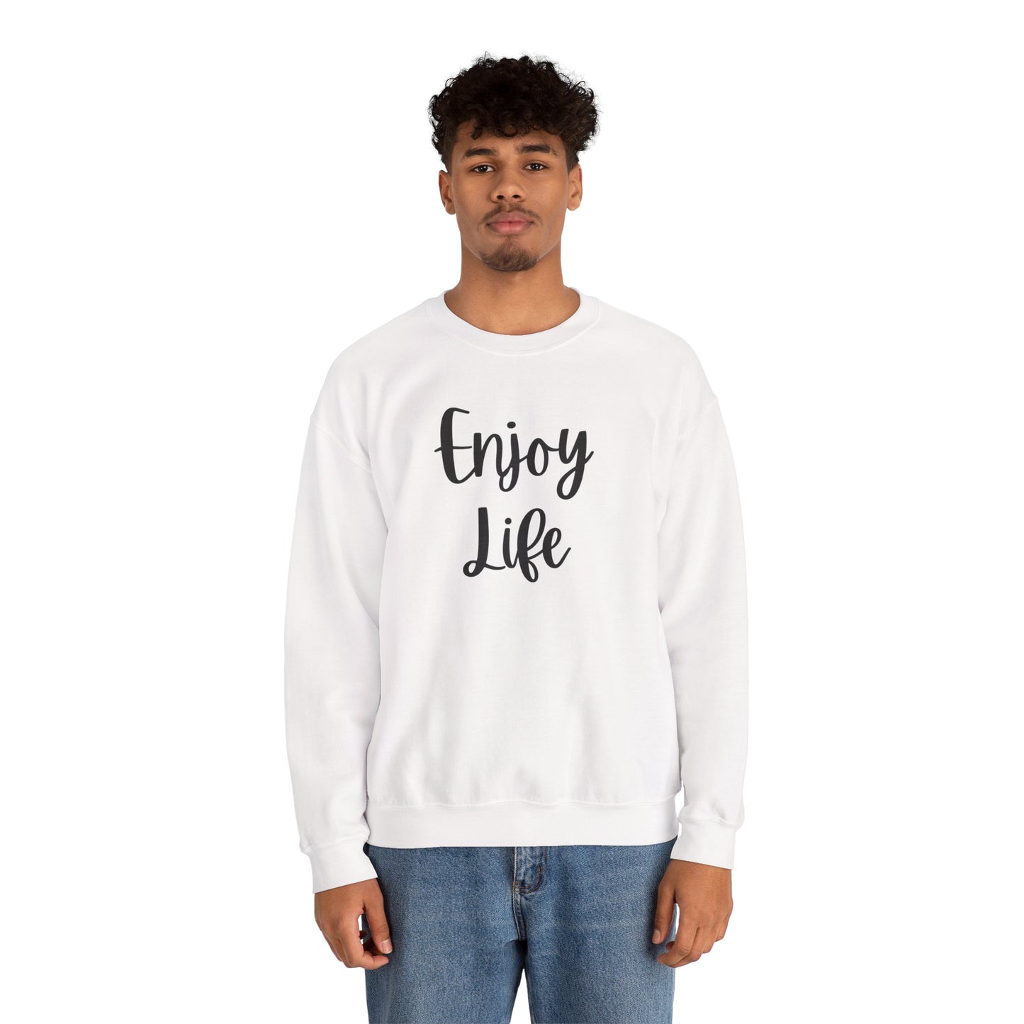 Crewneck Sweatshirt — “Enjoy Life” Script Motivational Pullover