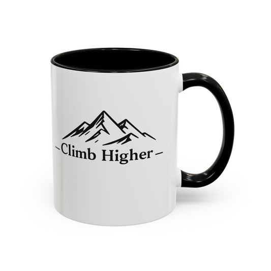 Climb Higher Mountain Coffee Mug — Inspirational Hiking Camper Gift (11/15oz)