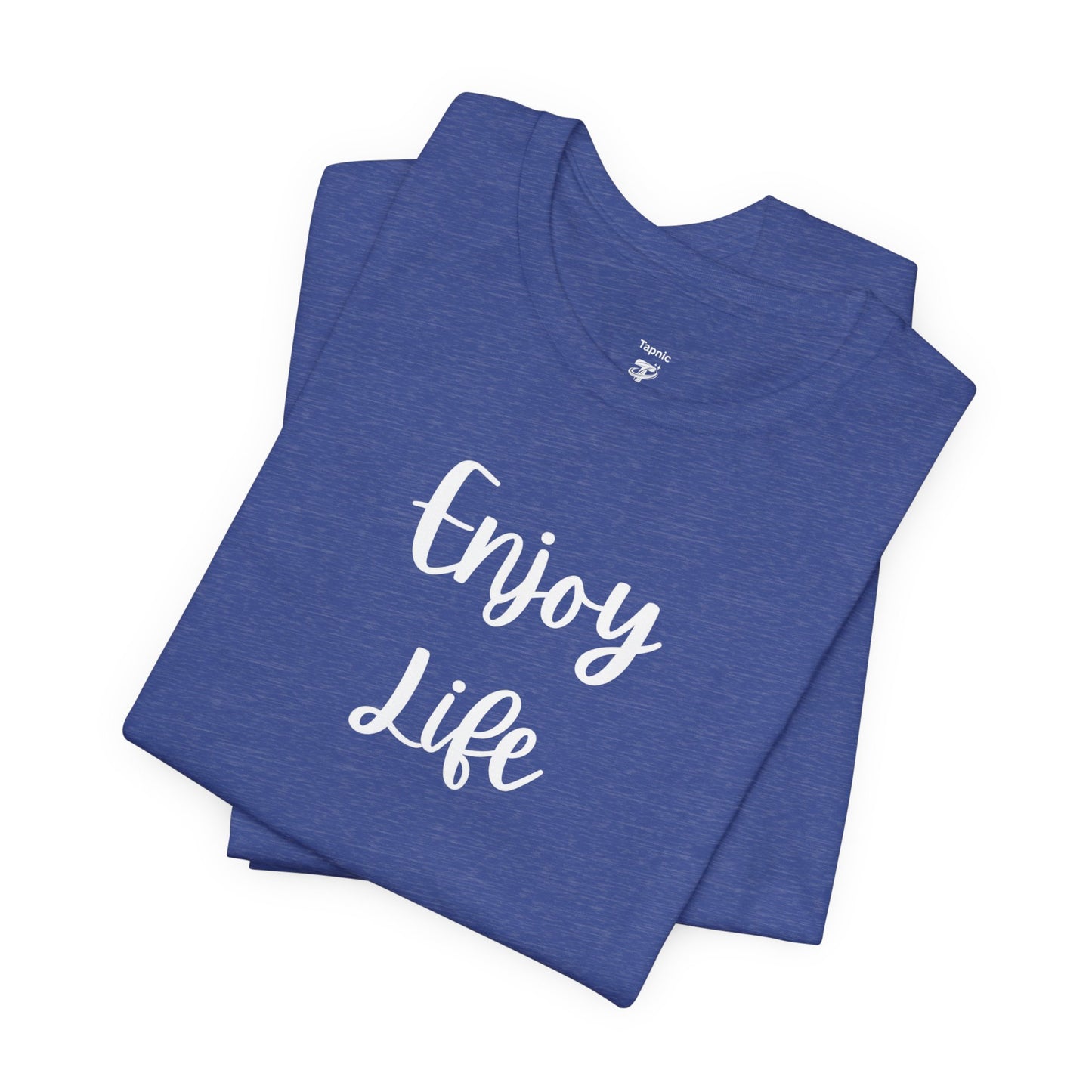 Enjoy Life T-Shirt – Inspirational Script Tee
