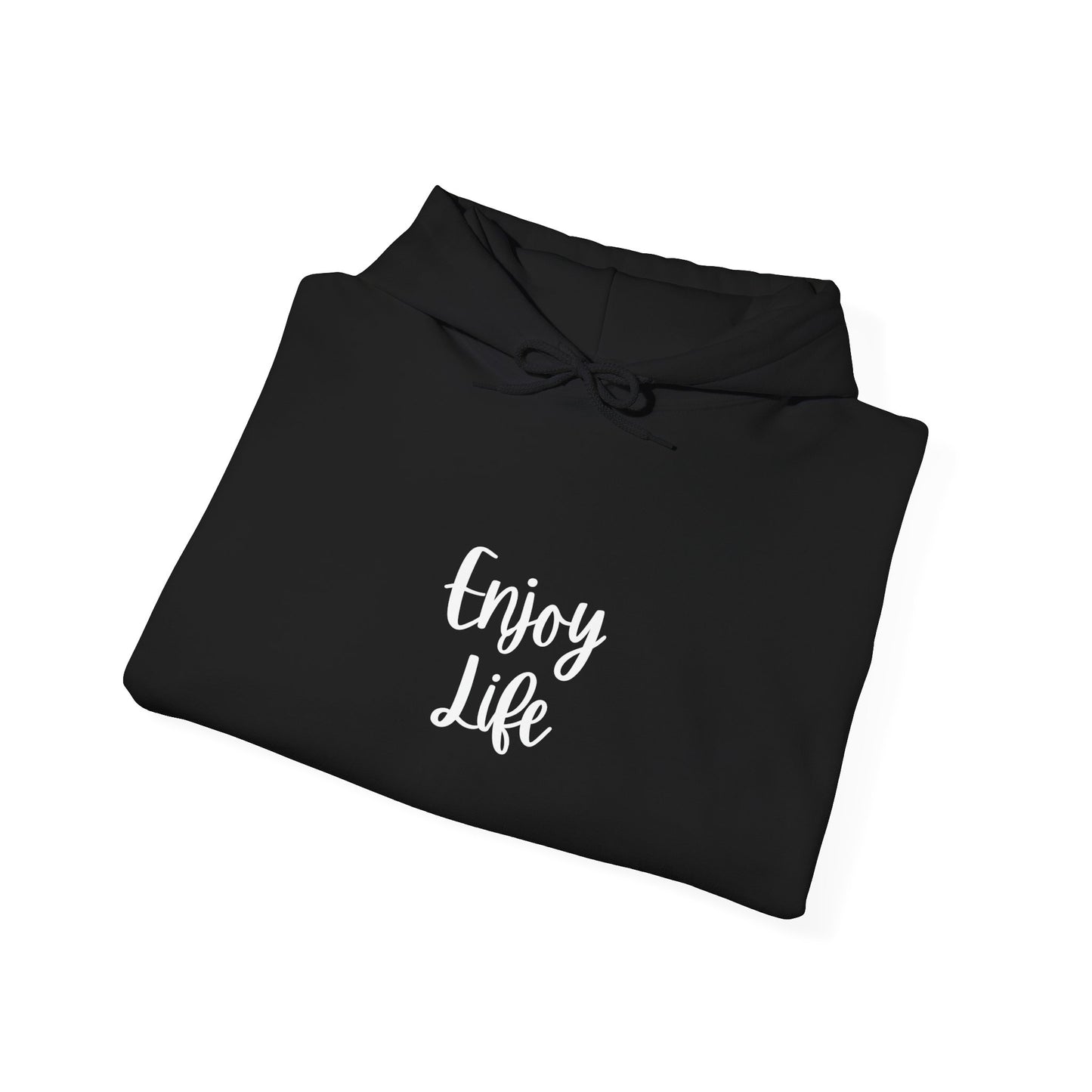 Enjoy Life Hoodie - Minimal Inspirational Graphic Pullover