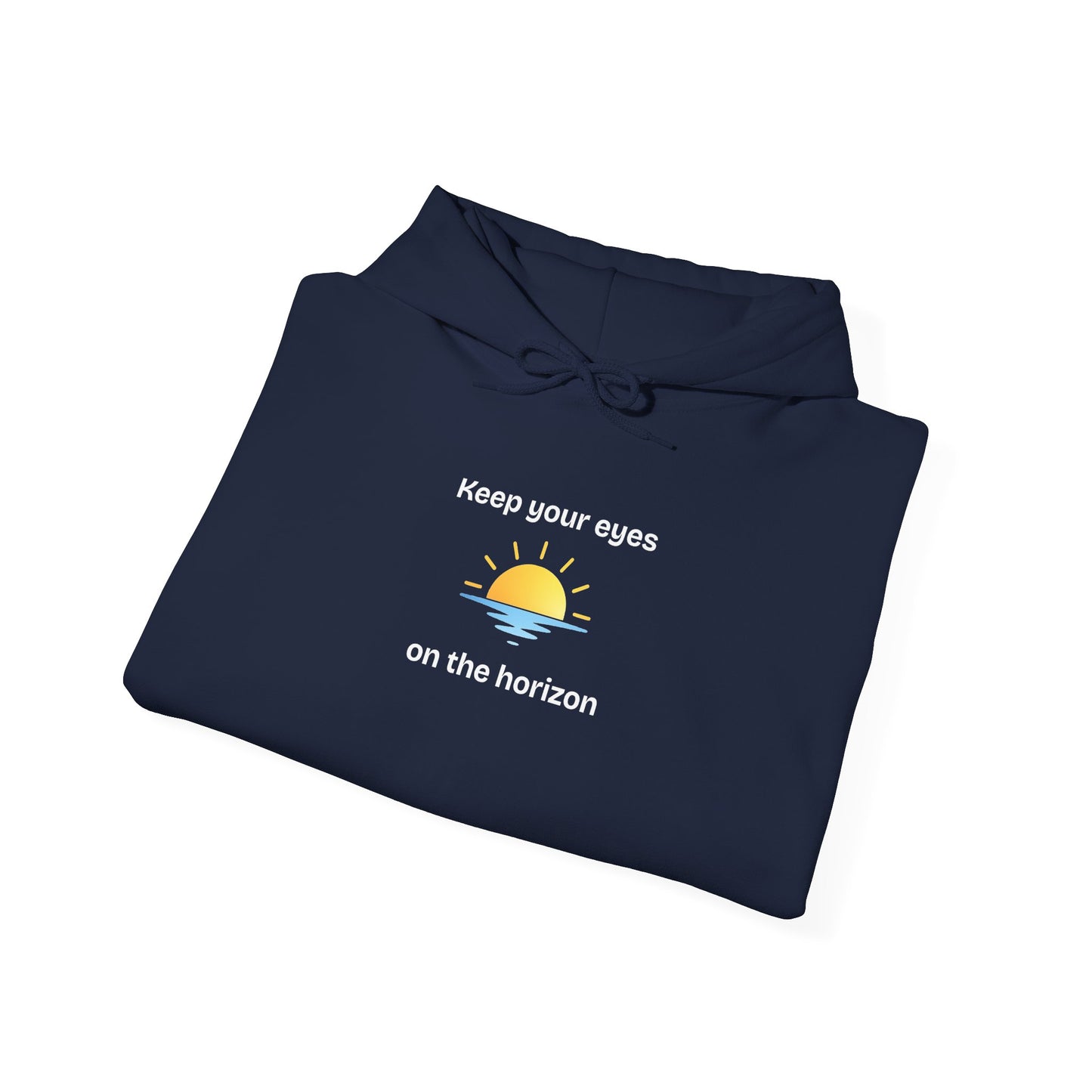 Horizon Sunrise Hoodie – "Keep your eyes on the horizon"