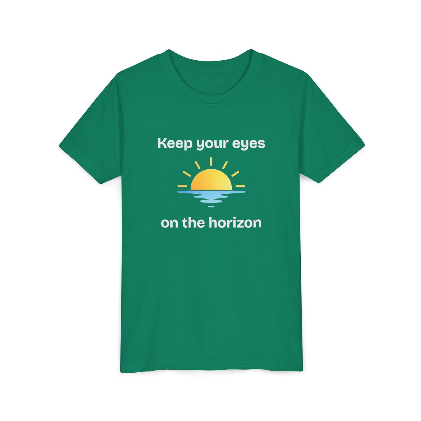 Youth Tee — "Keep Your Eyes on the Horizon" Sunrise Graphic