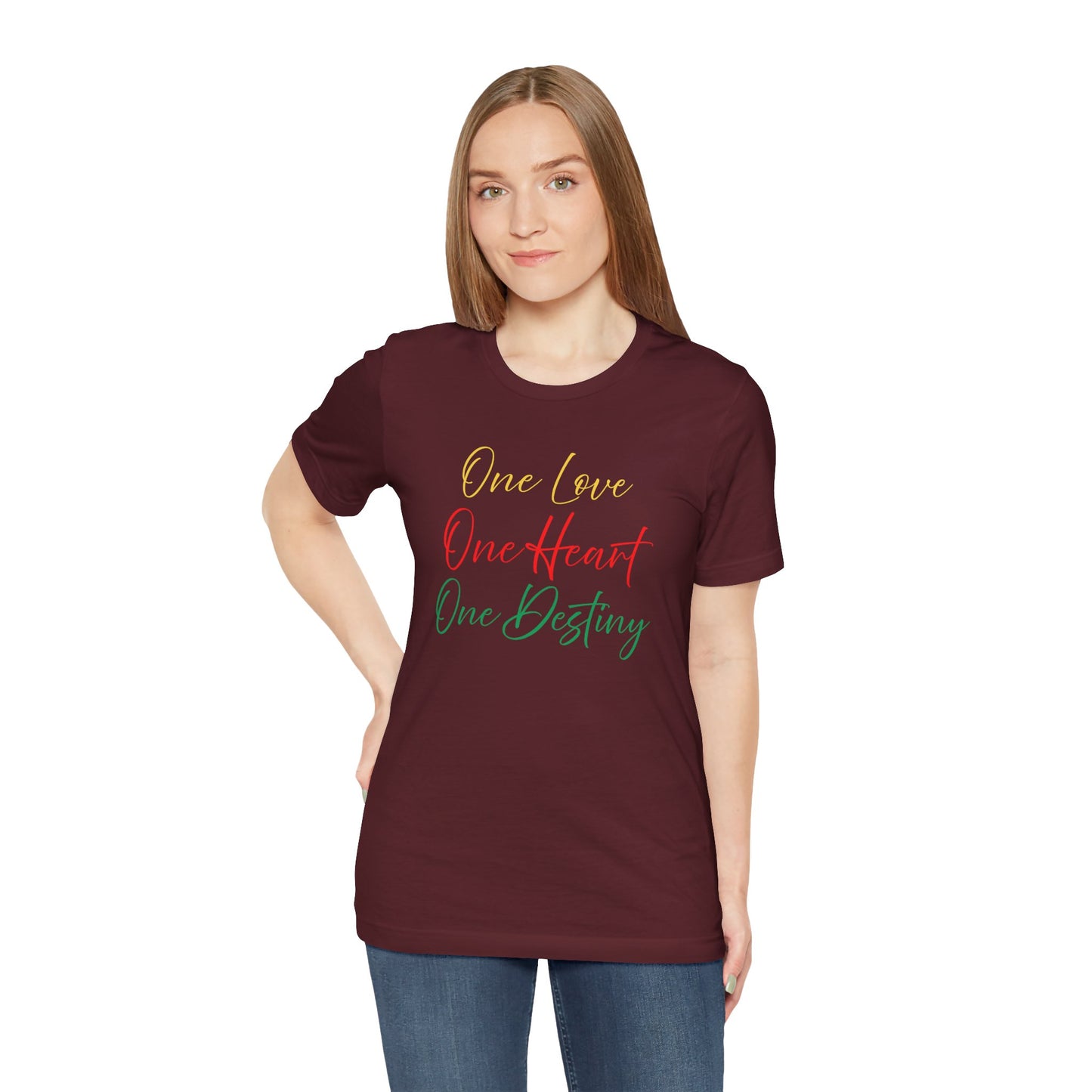One Love One Heart One Destiny T-Shirt