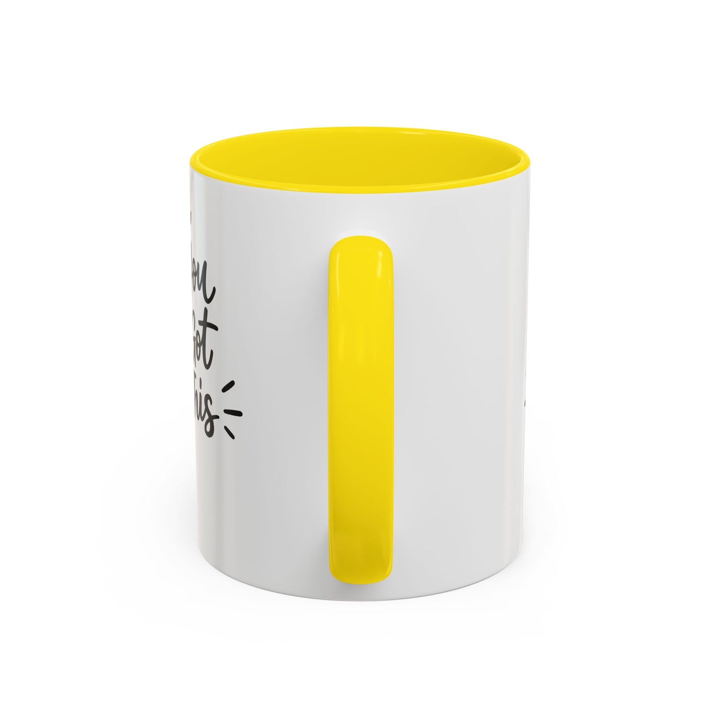 You Got This Accent Coffee Mug — Motivational Black-Accent Ceramic Mug (11/15 oz)