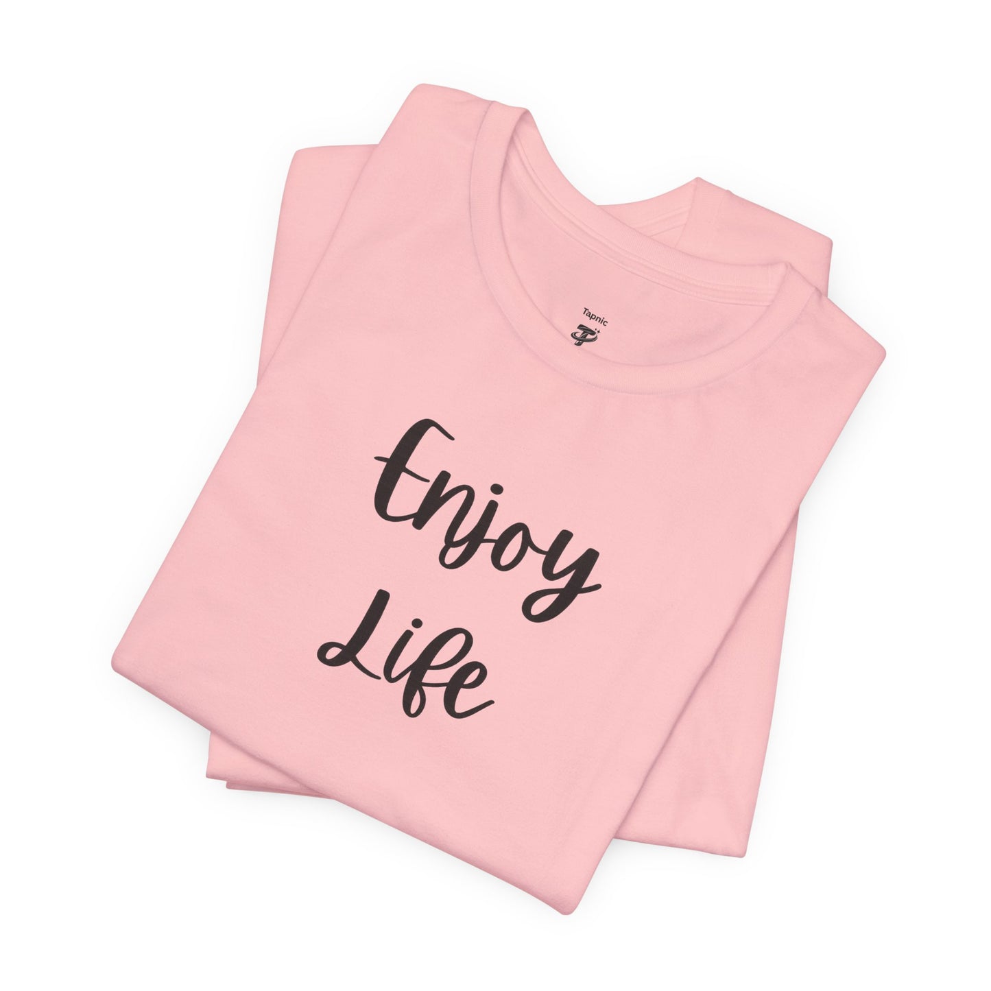Enjoy Life T-Shirt – Inspirational Script Tee