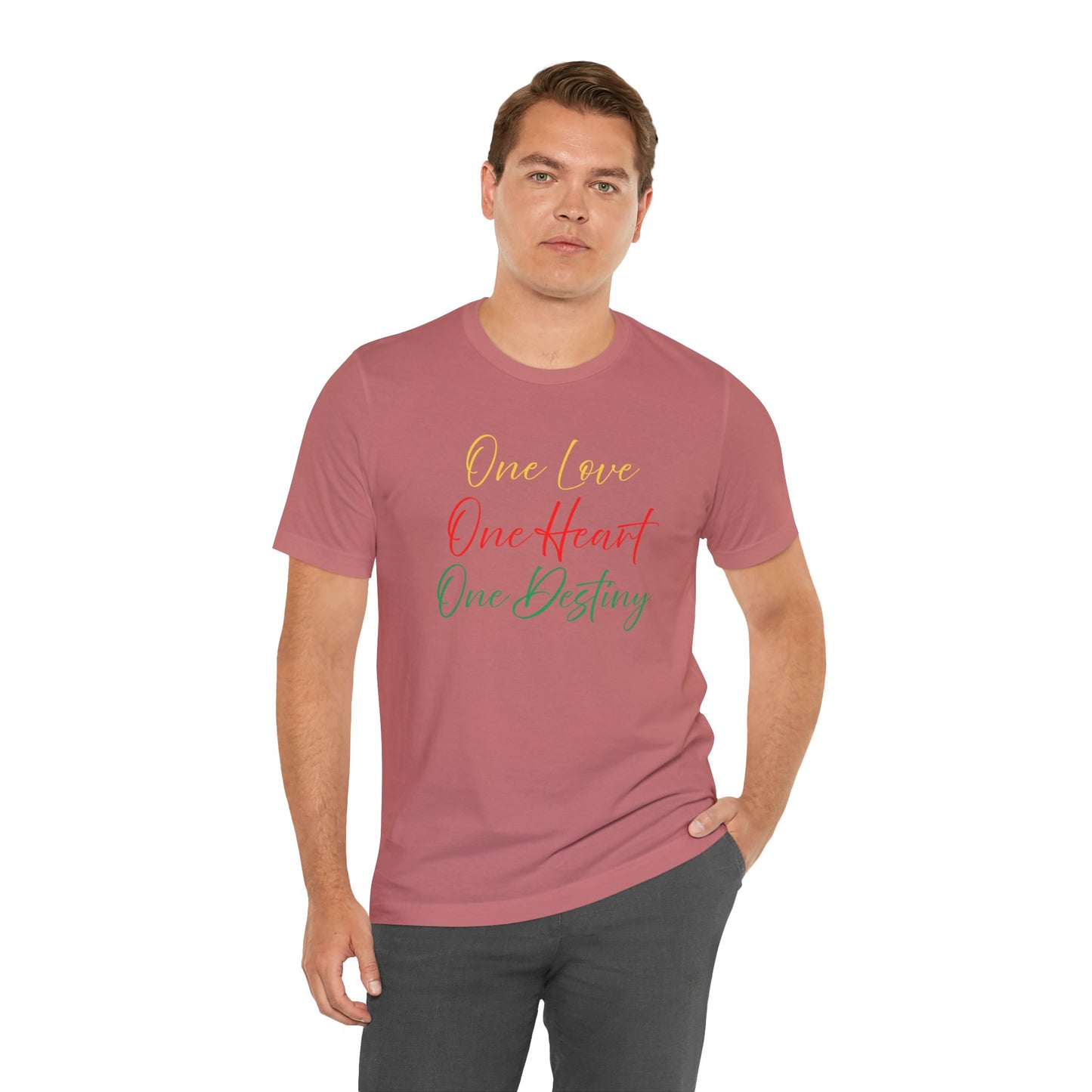One Love One Heart One Destiny T-Shirt