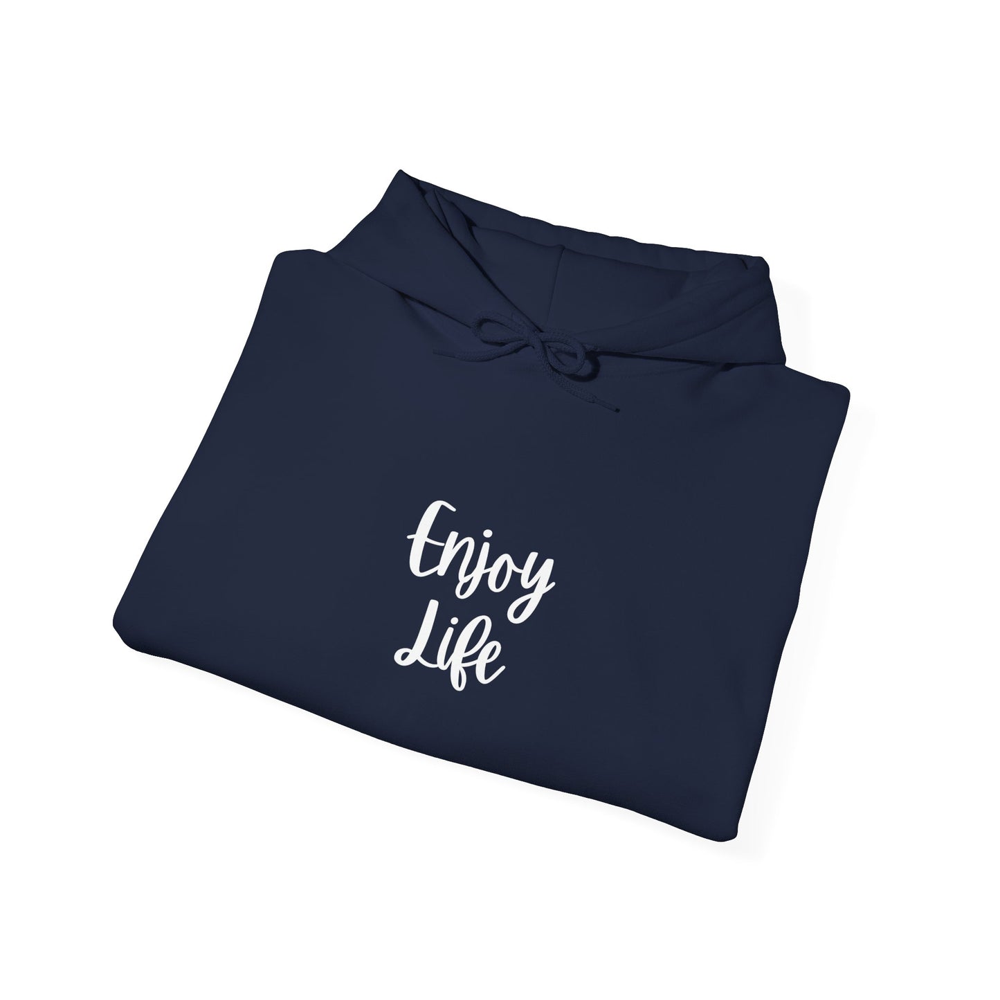 Enjoy Life Hoodie - Minimal Inspirational Graphic Pullover